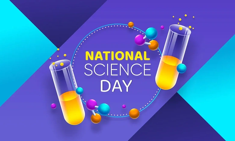 Why National Science Day is celebrated on 28th February ? Know the reason!